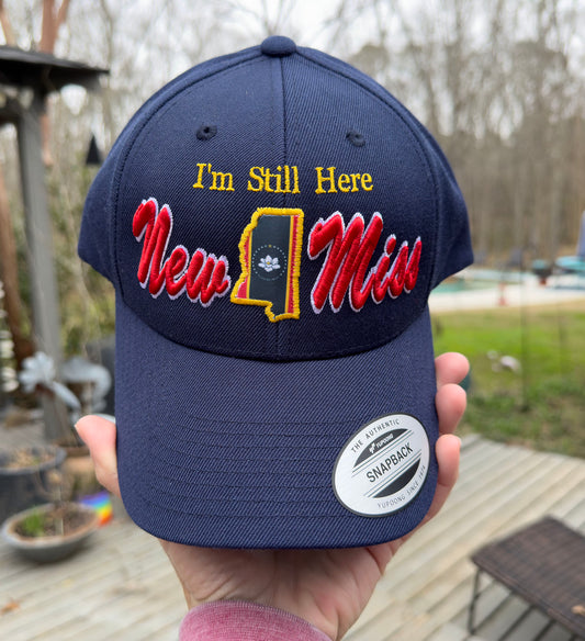SOLD OUT--- * " I'm Still Here"  -Limited Edition Navy Curved brim STRUCTURED Hat featuring New Miss logo and Flag cutout